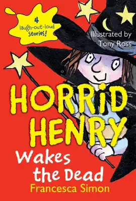 Read: Horrid Henry Wakes the Dead Book
