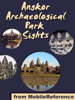Angkor Archaeological Park Sights by MobileReference