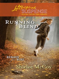 Running Blind - Shirlee McCoy