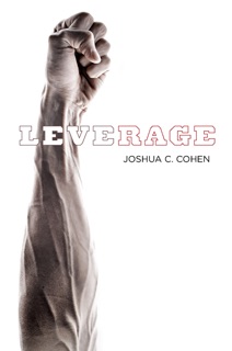 Leverage by Joshua C. Cohen