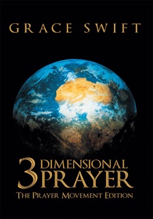 3 Dimensional Prayer by Grace Swift