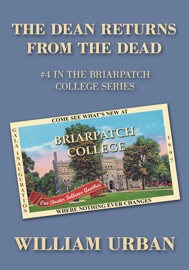 The Dean Returns from the Dead - William Urban