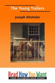 The Young Trailers by Joseph Alexander Altsheler