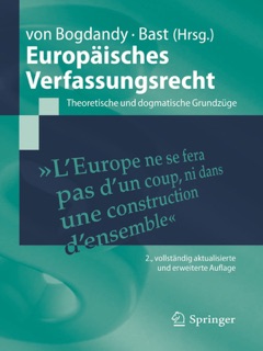 Europäisches Verfassungsrecht by Armin von Bogdandy & Jürgen Bast