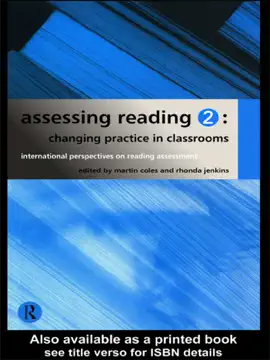 Read: Assessing Reading 2: Changing Book Practice in Classrooms