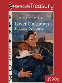 LOVER UNKNOWN - Shawna Delacorte