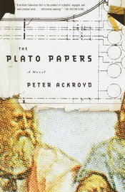 The Plato Papers - Peter Ackroyd