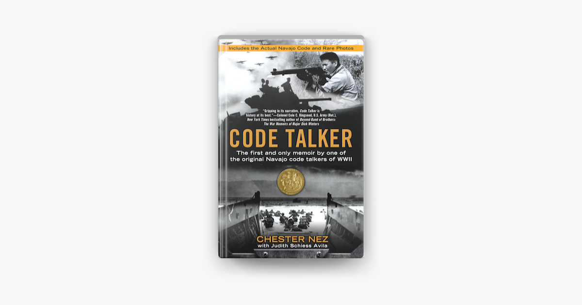 ‎Code Talker by Chester Nez & Judith Schiess Avila on Apple Books