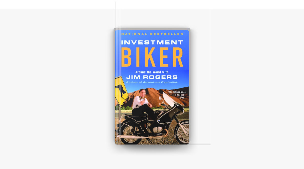 ‎Investment Biker by Jim Rogers on Apple Books