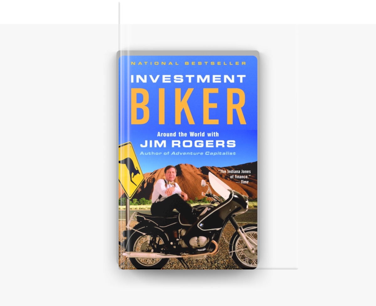 Investment Biker by Jim Rogers on Apple Books