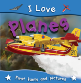 I Love Planes - Miles Kelly