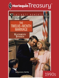 THE TWELVE-MONTH MARRIAGE - Kathryn Jensen