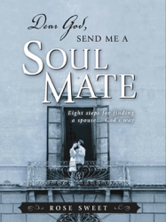 Dear God, Send Me a Soul Mate