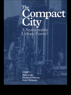 The Compact City by Elizabeth Burton, Mike Jenks & Katie Williams