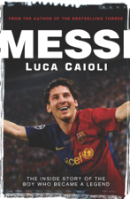 Messi - Luca Caioli Cover Art
