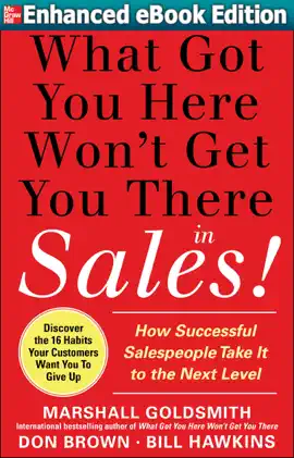 What Got You Here Won't Get You There in Sales