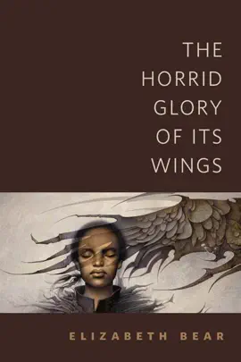 Read: The Horrid Glory of Its Wings Book