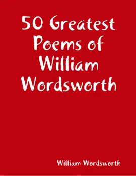 Read: 50 Greatest Poems Book of William Wordsworth