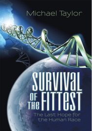 Survival of the Fittest - Michael Taylor