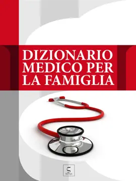 Dizionario medico per la famiglia