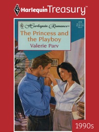 THE PRINCESS AND THE PLAYBOY - Valerie Parv