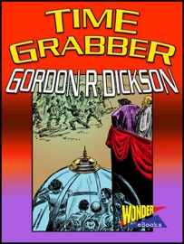 Time Grabber - Gordon R. Dickson