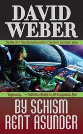 By Schism Rent Asunder - David Weber