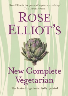 Rose Elliot’s New Complete Vegetarian by Rose Elliot