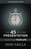 The 45 Second Presentaion - Don Failla