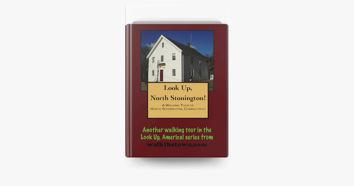 ‎A Walking Tour of North Stonington, Connecticut on Apple Books