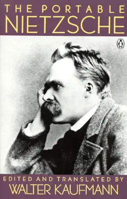 Read: The Book Portable Nietzsche