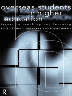 Overseas Students in Higher Education by Robert Harris, David McNamara & Professor David Mcnamara