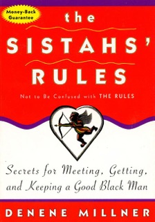 The Sistah's Rules by Denene Millner