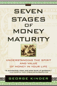 The Seven Stages of Money Maturity - George Kinder Cover Art