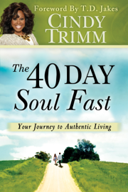The 40 Day Soul Fast