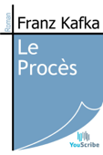 Le Procès - Franz Kafka