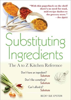 Substituting Ingredients by Becky Sue Epstein