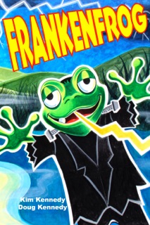 Frankenfrog by Kim Kennedy & Doug Kennedy
