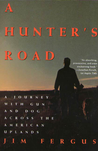 A Hunter's Road - Jim Fergus Cover Art