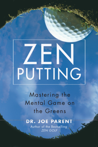 Zen Putting - Joseph Parent Cover Art