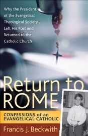 Return to Rome - Francis J. Beckwith