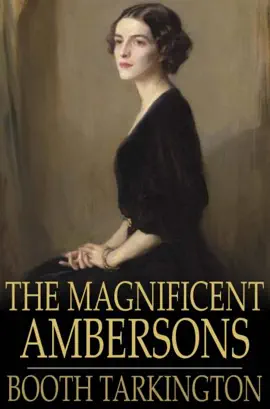 Read: Book The Magnificent Ambersons