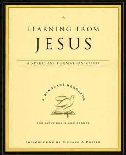 Learning from Jesus by Renovare