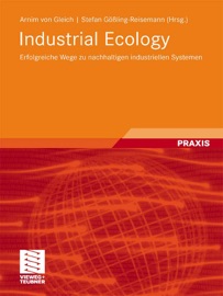 Industrial Ecology Arnim von Gleich & Stefan Gößling-Reisemann