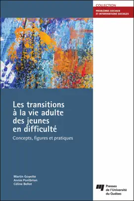 Les transitions à la vie adulte des jeunes en difficulté