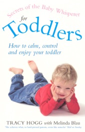 Book cover for Secrets Of The Baby Whisperer For Toddlers by Melinda Blau & Tracy Hogg