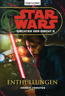 Read: Star Book Wars. Wächter der Macht 8. Enthüllungen