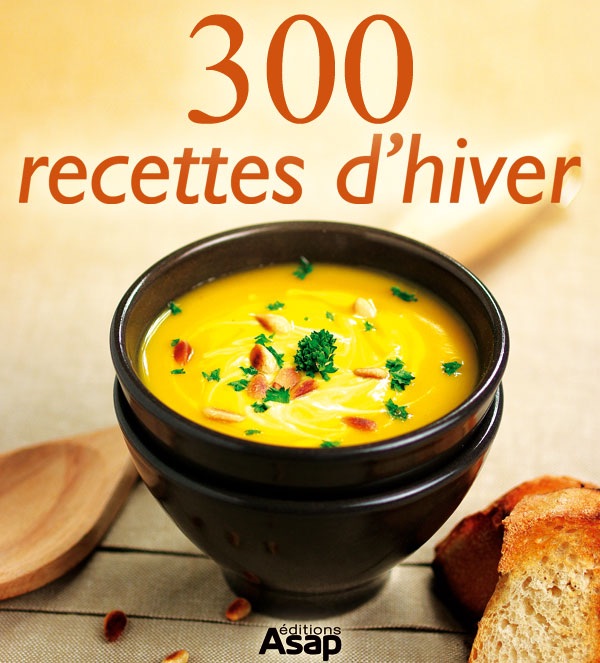 300 recettes d'hiver