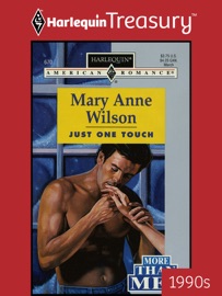 JUST ONE TOUCH - Mary Anne Wilson