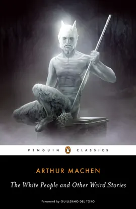 Read: The White People and Other Book Weird Stories